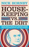 HOUSE KEEPING VS. THE DIRT