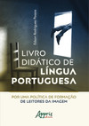 Livro didático de língua portuguesa: por uma política de formação de leitores da imagem