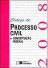 Código de Processo Civil e Constituição Federal 2008: Mini