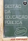 Gestão da Educação Pública: Caminhos e Desafios