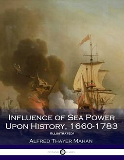 Influence of Sea Power upon History, 1660-1783