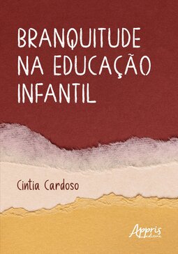 Branquitude na educação infantil