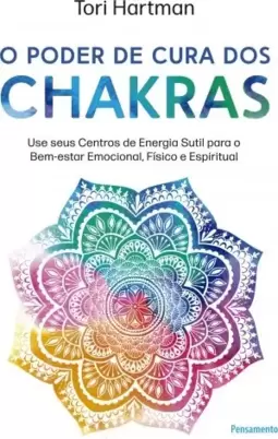 O poder de cura dos chakras