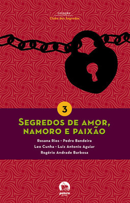 Segredos de amor, namoro e paixão (Vol. 3)