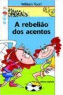 A Rebelião dos Acentos
