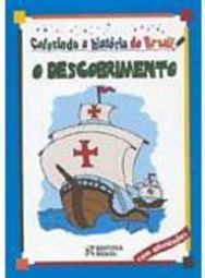 O Descobrimento: com Atividades