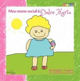 Meu nome social é Dulce Maria