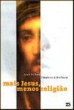 Mais Jesus, Menos Religião