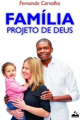 Família projeto de Deus
