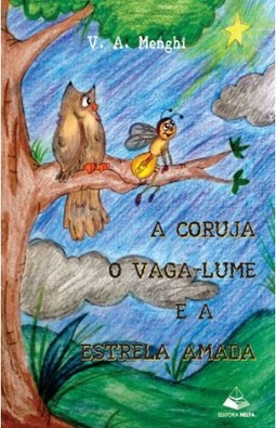 A coruja, o vaga-lume e a estrela amada