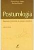 Posturologia: Regulação e Distúrbios da Posição Ortostática