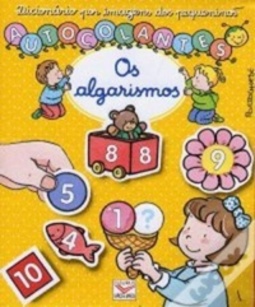 Dicionário Por Imagens dos Pequeninos - Autocolantes - Os Algarismos