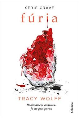 Fúria (Sèrie Crave 2): Sèrie Crave: 1703