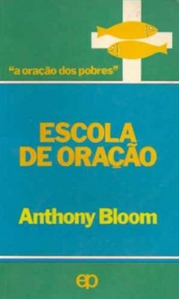 Escola de Oração (a oração dos pobres)