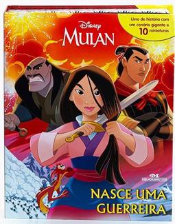 MULAN: NASCE UMA GUERREIRA