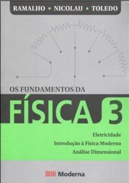 Fundamentos da Física: Eletricidade, Os - vol. 3