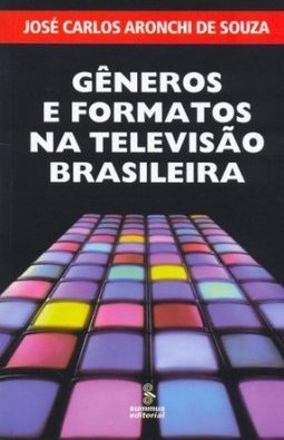 Gêneros e Formatos na Televisão Brasileira