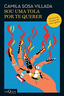 Sou uma tola por te querer: Romance