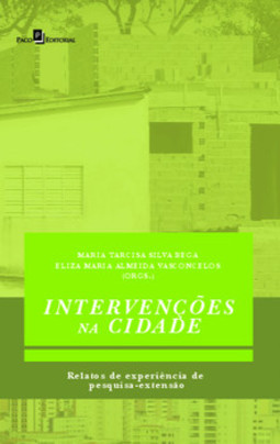 Intervenções na cidade: relatos de experiência de pesquisa-extensão