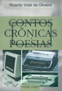 Contos, Crônicas e Poesias (Coleção Itiquira)