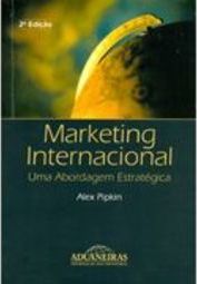 Marketing Internacional: Uma Abordagem Estratégica