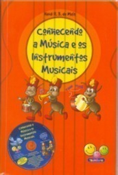 Conhecendo a Música e os Instrumentos Musicais