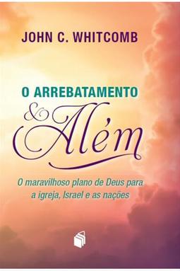 O Arrebatamento e Além