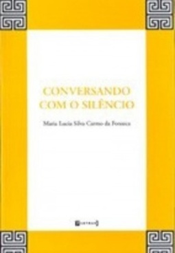 Conversando com o silêncio