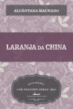 Laranja da China (Grandes Obras)