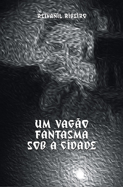 Um vagão fantasma sob a cidade