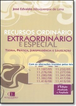 Recursos Ordinário Extraordinário e Especial