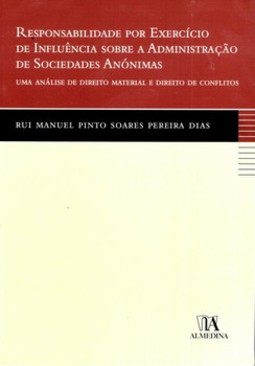 Responsabilidade por exercício de influência sobre a administração de sociedades anónimas