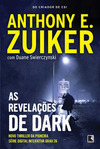 As Revelações De Dark - Volume 3 - Anthony E. Zuiker