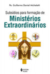 Subsídios para formação de ministérios extraordinários