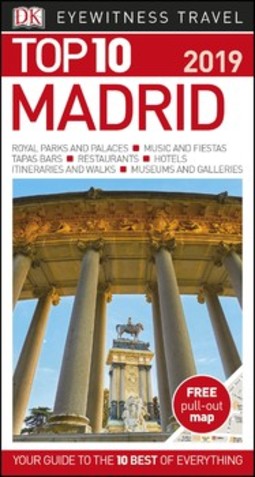 DK Eyewitness Top 10 Madrid: 2019