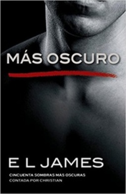 Más Oscuro (Cincuenta Sombras de Grey #5)