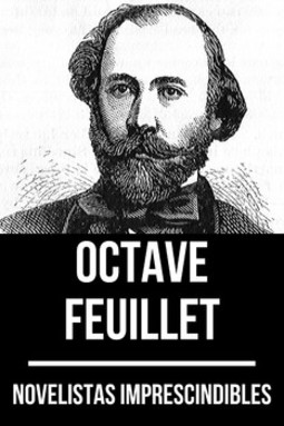 Novelistas imprescindibles - octave feuillet