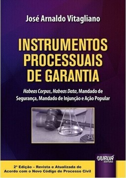 Instrumentos Processuais de Garantia