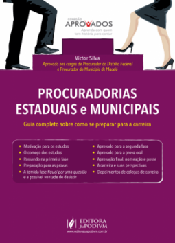 Procuradorias estaduais e municipais: guia completo sobre como se preparar para a carreira