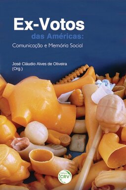 Ex-votos das Américas: comunicação e memória social