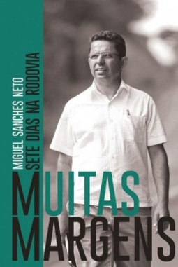 Muitas margens: sete dias na rodovia