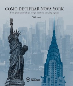 Como decifrar Nova York: um guia visual da arquitetura da Big Apple