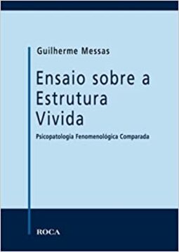 Ensaio Sobre A Estrutura Vivida