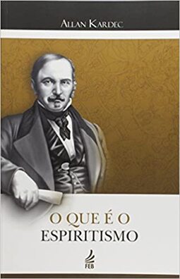 O que é o Espiritismo