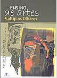 Ensino de Artes: Múltiplos Olhares