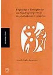 Urgências e Emergências em Saúde: Perspectivas de Profissionais e...