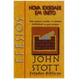 Efésios (Estudos bíblicos John Stott)