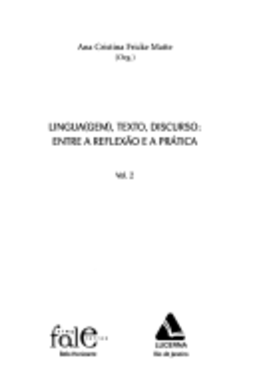 Lingua(gem), Texto, Discurso: Entre a Reflexão e a Prática - vol. 2