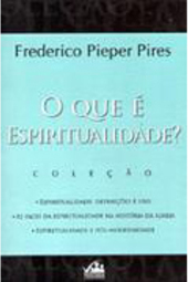 O Que é Espiritualidade?