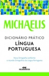 Michaelis Dicionário Prático Língua Portuguesa (Michaelis Prático)